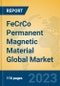 FeCrCo Permanent Magnetic Material Global Market Insights 2023, Analysis and Forecast to 2028, by Manufacturers, Regions, Technology, Application, Product Type - Product Image