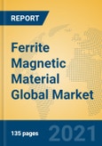 Ferrite Magnetic Material Global Market Insights 2021, Analysis and Forecast to 2026, by Manufacturers, Regions, Technology, Application, Product Type- Product Image