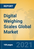 Digital Weighing Scales Global Market Insights 2021, Analysis and Forecast to 2026, by Manufacturers, Regions, Technology, Application, Product Type- Product Image