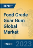 Food Grade Guar Gum Global Market Insights 2023, Analysis and Forecast to 2028, by Manufacturers, Regions, Technology, Application, Product Type- Product Image