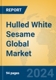 Hulled White Sesame Global Market Insights 2024, Analysis and Forecast to 2029, by Manufacturers, Regions, Technology, Application- Product Image