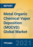 Metal Organic Chemical Vapor Deposition (MOCVD) Global Market Insights 2021, Analysis and Forecast to 2026, by Manufacturers, Regions, Technology, Application- Product Image