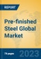 Pre-finished Steel Global Market Insights 2023, Analysis and Forecast to 2028, by Manufacturers, Regions, Technology, Application, Product Type - Product Image