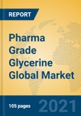 Pharma Grade Glycerine Global Market Insights 2021, Analysis and Forecast to 2026, by Manufacturers, Regions, Technology, Application, Product Type- Product Image