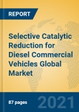 Selective Catalytic Reduction for Diesel Commercial Vehicles Global Market Insights 2021, Analysis and Forecast to 2026, by Manufacturers, Regions, Technology, Application, Product Type- Product Image