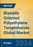 Biaxially Oriented Polyethylene Terephthalate Global Market Insights 2024, Analysis and Forecast to 2029, by Manufacturers, Regions, Technology, Application, Product Type- Product Image