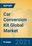 Car Conversion Kit Global Market Insights 2021, Analysis and Forecast to 2026, by Manufacturers, Regions, Technology, Application, Product Type- Product Image