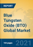 Blue Tungsten Oxide (BTO) Global Market Insights 2021, Analysis and Forecast to 2026, by Manufacturers, Regions, Technology, Application, Product Type- Product Image