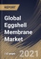 Global Eggshell Membrane Market By Application (Food & Beverages, Personal Care & Cosmetics, Pharmaceutical, Nutraceuticals, and Other Applications), By Type (Hydrolyzed and Unhydrolyzed), By Regional Outlook, Industry Analysis Report and Forecast, 2021 - 2027 - Product Image