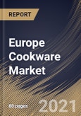 Europe Cookware Market By Application (Residential and Commercial), By Product (Pots & Pans, Spoon, Wok Tumer, Soup Ladle and Whisk), By Material Type (Stainless Steel, Aluminum, Glass and Others), By Country, Growth Potential, Industry Analysis Report and Forecast, 2021 - 2027- Product Image