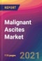Malignant Ascites Market Size, Market Share, Application Analysis, Regional Outlook, Growth Trends, Key Players, Competitive Strategies and Forecasts, 2021 to 2029 - Product Image
