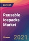 Reusable Icepacks Market Size, Market Share, Application Analysis, Regional Outlook, Growth Trends, Key Players, Competitive Strategies and Forecasts, 2021 to 2029 - Product Image