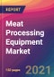 Meat Processing Equipment Market Size, Market Share, Application Analysis, Regional Outlook, Growth Trends, Key Players, Competitive Strategies and Forecasts, 2021 to 2029 - Product Thumbnail Image