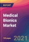 Medical Bionics Market Size, Market Share, Application Analysis, Regional Outlook, Growth Trends, Key Players, Competitive Strategies and Forecasts, 2021 to 2029 - Product Thumbnail Image
