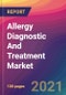 Allergy Diagnostic And Treatment Market Size, Market Share, Application Analysis, Regional Outlook, Growth Trends, Key Players, Competitive Strategies and Forecasts, 2021 to 2029 - Product Image