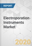 Electroporation Instruments Market - Global Industry Analysis, Size, Share, Growth, Trends, and Forecast, 2020-2030- Product Image