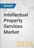 Intellectual Property Services Market - Global Industry Analysis, Size, Share, Growth, Trends, and Forecast, 2020-2030- Product Image