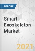 Smart Exoskeleton Market - Global Industry Analysis, Size, Share, Growth, Trends, and Forecast, 2021-2031- Product Image