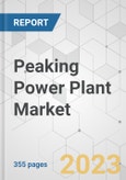 Peaking Power Plant Market - Global Industry Analysis, Size, Share, Growth, Trends, and Forecast, 2021-2031- Product Image