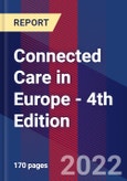 Connected Care in Europe - 4th Edition- Product Image