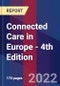 Connected Care in Europe - 4th Edition - Product Thumbnail Image