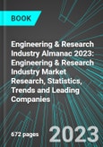 Engineering & Research Industry Almanac 2023: Engineering & Research Industry Market Research, Statistics, Trends and Leading Companies- Product Image