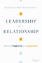 Leadership is a Relationship. How to Put People First in the Digital World. Edition No. 1 - Product Thumbnail Image
