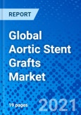 Global Aortic Stent Grafts Market- Product Image