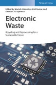 Electronic Waste. Recycling and Reprocessing for a Sustainable Future. Edition No. 1- Product Image