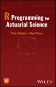 R Programming for Actuarial Science. Edition No. 1- Product Image