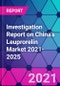 Investigation Report on China's Leuprorelin Market 2021-2025 - Product Thumbnail Image