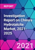 Investigation Report on China's Hydrotalcite Market, 2021-2025- Product Image