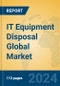 IT Equipment Disposal Global Market Insights 2024, Analysis and Forecast to 2029, by Market Participants, Regions, Technology - Product Thumbnail Image