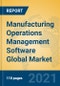 Manufacturing Operations Management Software Global Market Insights 2021, Analysis and Forecast to 2026, by Manufacturers, Regions, Technology, Application, Product Type - Product Thumbnail Image
