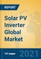 Solar PV Inverter Global Market Insights 2021, Analysis and Forecast to 2026, by Manufacturers, Regions, Technology, Application, Product Type - Product Image