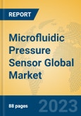 Microfluidic Pressure Sensor Global Market Insights 2023, Analysis and Forecast to 2028, by Manufacturers, Regions, Technology, Application, Product Type- Product Image