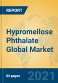 Hypromellose Phthalate Global Market Insights 2021, Analysis and Forecast to 2026, by Manufacturers, Regions, Technology, Application, Product Type- Product Image