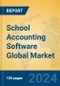 School Accounting Software Global Market Insights 2024, Analysis and Forecast to 2029, by Market Participants, Regions, Technology, Application - Product Thumbnail Image