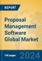 Proposal Management Software Global Market Insights 2024, Analysis and Forecast to 2029, by Market Participants, Regions, Technology, Application - Product Thumbnail Image