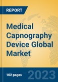 Medical Capnography Device Global Market Insights 2023, Analysis and Forecast to 2028, by Manufacturers, Regions, Technology, Application, Product Type- Product Image