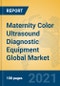 Maternity Color Ultrasound Diagnostic Equipment Global Market Insights 2021, Analysis and Forecast to 2026, by Manufacturers, Regions, Technology, Application, Product Type - Product Thumbnail Image