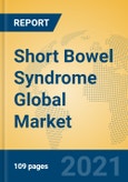 Short Bowel Syndrome Global Market Insights 2021, Analysis and Forecast to 2026, by Manufacturers, Regions, Technology, Application, Product Type- Product Image