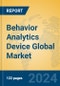 Behavior Analytics Device Global Market Insights 2024, Analysis and Forecast to 2029, by Manufacturers, Regions, Technology, Application - Product Thumbnail Image