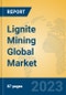 Lignite Mining Global Market Insights 2023, Analysis and Forecast to 2028, by Manufacturers, Regions, Technology, Application, Product Type - Product Thumbnail Image