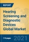 Hearing Screening and Diagnostic Devices Global Market Insights 2021, Analysis and Forecast to 2026, by Manufacturers, Regions, Technology, Application, Product Type - Product Thumbnail Image