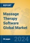 Massage Therapy Software Global Market Insights 2024, Analysis and Forecast to 2029, by Market Participants, Regions, Technology, Application - Product Thumbnail Image