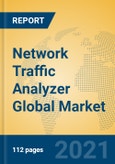 Network Traffic Analyzer Global Market Insights 2021, Analysis and Forecast to 2026, by Manufacturers, Regions, Technology, Application- Product Image