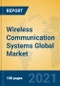 Wireless Communication Systems Global Market Insights 2021, Analysis and Forecast to 2026, by Manufacturers, Regions, Technology, Application - Product Image