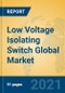 Low Voltage Isolating Switch Global Market Insights 2021, Analysis and Forecast to 2026, by Manufacturers, Regions, Technology, Application, Product Type - Product Thumbnail Image