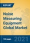 Noise Measuring Equipment Global Market Insights 2021, Analysis and Forecast to 2026, by Manufacturers, Regions, Technology, Application - Product Thumbnail Image